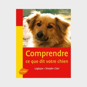 comprendre-ce-que-dit-votre-chien-frauke-ohl.jpgv1620765037 COMPRENDRE CE QUE DIT VOTRE CHIEN PAR FRAUKE OHL